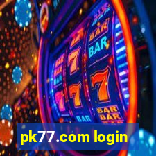 pk77.com login
